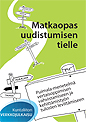 Matkaopas uudistumisen tielle. Puimala-menetelmä vertaisoppimisen vahvistamiseen ja kehittämistyön tulosten levittämiseen