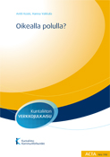 Oikealla polulla.  Muutosjohtaminen ja tuloksellisuuden arviointi seutuyhteistyössä. Acta nro 198