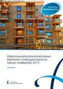 Rakennusvalvontaviranomaisen tehtävien maksuperusteet ja taksan mallipohja 2012. Suositus