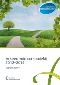 Arkeen Voimaa -projekti 2012-2014