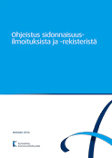 Ohjeistus sidonnaisuusilmoituksista ja -rekisteristä