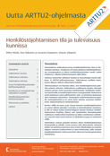 Henkilöstöjohtamisen tila ja tulevaisuus kunnissa. ARTTU2-tutkimusohjelman julkaisu nro 11/2017