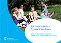 Toimivat kunnat - Suomen Kuntaliiton tavoitteet eduskunnan vaalikaudelle 2011–2015
