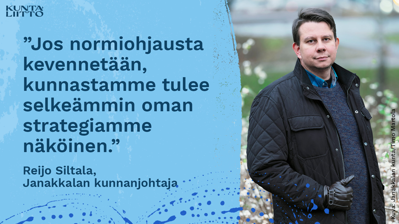 Reijo Siltaja, Janakkalan kunnanjohtaja.