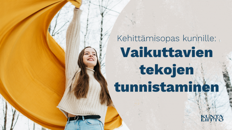 Kehittämisopas kunnilla: Vaikuttavien tekojen tunnistaminen